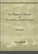 The Beauty Of Sorrow And The Survival Of The Fittest