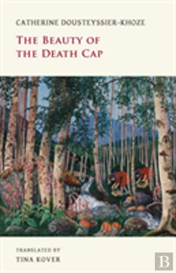 Bertrand.pt - The Beauty Of The Death Cap