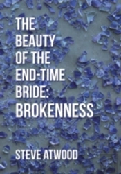 The Beauty Of The End-Time Bride