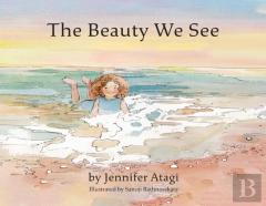 The Beauty We See