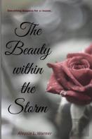 The Beauty Within The Storm