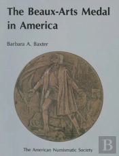 The Beaux-Arts Medal In America