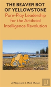The Beaver Bot Of Yellowstone