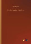 The Beckoning Hand Etc.
