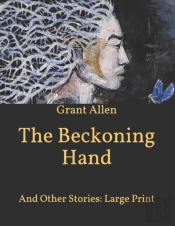 The Beckoning Hand
