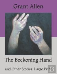 The Beckoning Hand