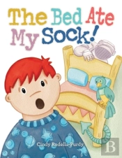 The Bed Ate My Sock!
