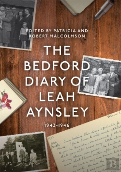 Bertrand.pt - The Bedford Diary Of Leah Aynsley, 1943-1946