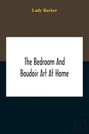The Bedroom And Boudoir Art At Home