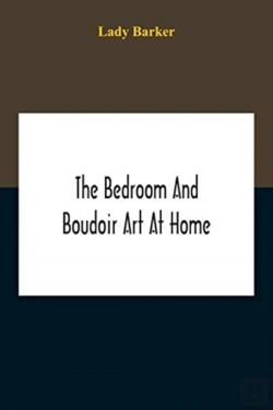 Bertrand.pt - The Bedroom And Boudoir Art At Home