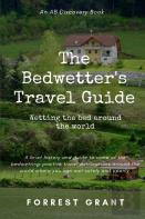 The Bedwetter'S Travel Guide