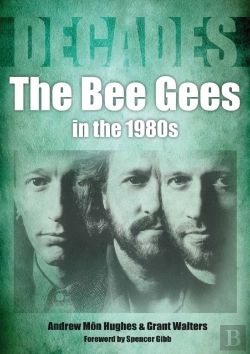 Bertrand.pt - The Bee Gees In The 1980s