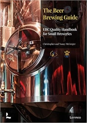 The Beer Brewing Guide The Ebc Quality Handbook For Small Breweries /Anglais