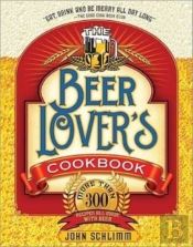 The Beer Lover'S Cookbook