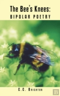 Bertrand.pt - The Bee'S Knees: Bipolar Poetry