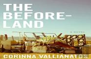 The Beforeland Â€“ A Novel