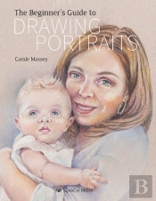 The Beginnerâ€™S Guide To Drawing Portraits