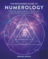 The Beginnerâ€™S Guide To Numerology