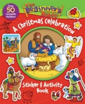 The Beginner'S Bible A Christmas Celebration Sticker And Activity Book