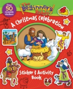 Bertrand.pt - The Beginner'S Bible A Christmas Celebration Sticker And Activity Book