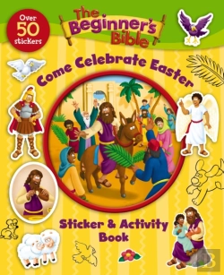 Bertrand.pt - The Beginner'S Bible Come Celebrate Easter Sticker And Activity Book