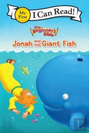 The Beginner'S Bible Jonah And The Giant Fish