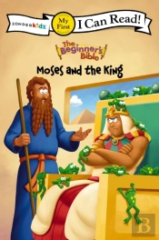 The Beginner'S Bible Moses And The King