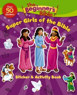 Bertrand.pt - The Beginner'S Bible Super Girls Of The Bible Sticker And Activity Book