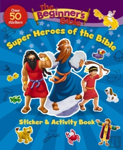 Bertrand.pt - The Beginner'S Bible Super Heroes Of The Bible Sticker And Activity Book