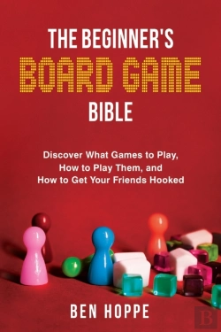 Bertrand.pt - The Beginner'S Board Game Bible