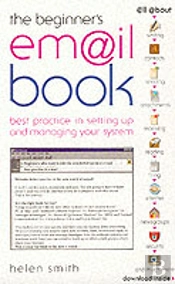 The Beginner'S E-Mail Book