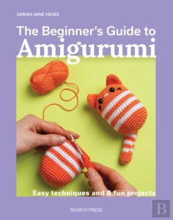 Bertrand.pt - The Beginner'S Guide To Amigurumi
