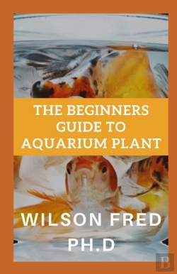 Bertrand.pt - The Beginners Guide To Aquarium Plant