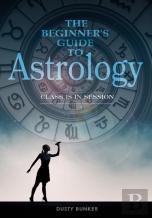 The Beginner'S Guide To Astrology