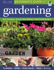 The Beginner'S Guide To Gardening