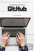 The Beginner'S Guide To Github