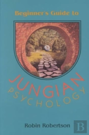 The Beginner'S Guide To Jungian Psychology