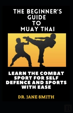 Bertrand.pt - The Beginner'S Guide To Muay Thai