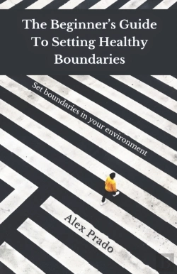 Bertrand.pt - The Beginner'S Guide To Setting Healthy Boundaries