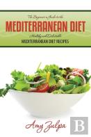 The Beginner'S Guide To The Mediterranean Diet