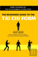 The Beginners Guide To The Tai Chi Form