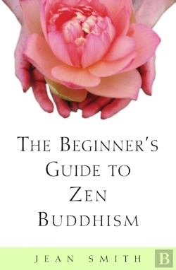 Bertrand.pt - The Beginner'S Guide To Zen Buddhism