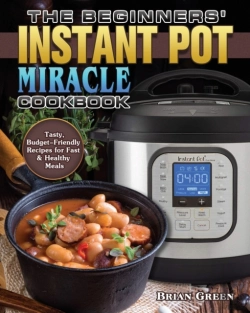 Bertrand.pt - The Beginners' Instant Pot Miracle Cookbook