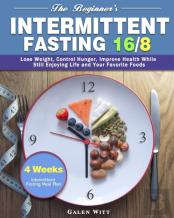 The Beginner'S Intermittent Fasting 16/8