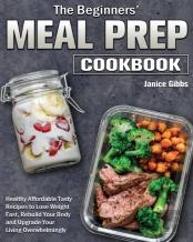 The Beginner'S Meal Prep Cookbook