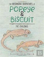 The Beginning Adventures Of Popeye & Biscuit