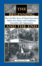The Beginning And The End: The Story Of Civil War Surrenders