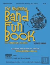 The Beginning Band Fun Book (French Horn)
