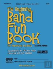The Beginning Band Fun Book (Trombone)
