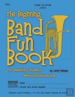 Bertrand.pt - The Beginning Band Fun Book (Tuba)